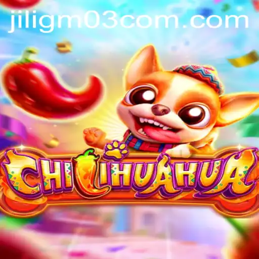 Exploring the Exciting World of CHILIHUAHUA: Innovation in Gaming