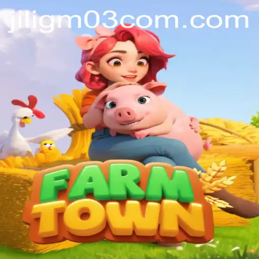FarmTown: Discover the Joy of Farming with Jiligm03